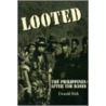 Looted by Donald Kirk