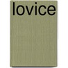 Lovice by Duchess