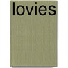 Lovies by Naomi Kleinberg