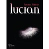 Lucian by Isabel Abedi