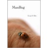 ManBug door George K. Ilsley