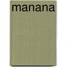 Manana by Trevor Greive Bradley