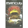Mancub door Douglas Maxwell