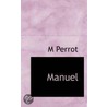 Manuel by M. Perrot