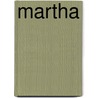 Martha by Ruby Hopper