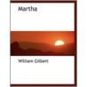 Martha door William Gilbert