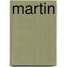 Martin by Peter Martin