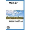 Memoir door Jacop Creath. Jr
