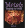Metals door John Paul Zronik
