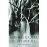 Duivelsritueel door Michael Gruber
