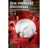 Een verdeeld electoraat door Henk van der Kolk