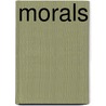 Morals door William John Greenstreet