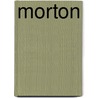 Morton by Leith Morton