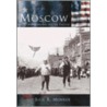 Moscow by Julie R. Monroe