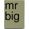 Mr Big door John Swain