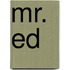 Mr. Ed