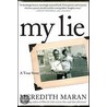 My Lie door Meredith Maran