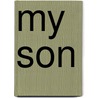 My Son door Corra Harris