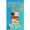 My Spy door Christina Skye