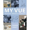 My Vue by Shannon Bennett