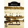 Mystic by Mystic River Historical Society