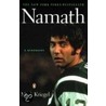 Namath door Mark Kriegel