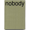 Nobody door Jim Morrison