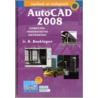 AutoCAD 2008 door R.P. Boeklagen