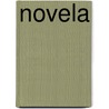Novela by Jos Lpez-Portillo y. Rojas