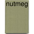 Nutmeg