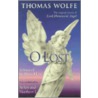 O Lost by Thomas Wolfe