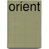 Orient door Onbekend