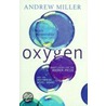 Oxygen door Andrew Miller
