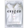 Oxygen door Carol Cassella