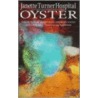 Oyster door Janette Turner Hospital