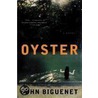 Oyster door John Biguenet