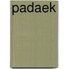 Padaek by Miriam T. Timpledon