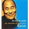 De essentie van het geluk by De Dalai Lama