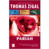 Pariah door Thomas Zigal