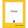 Pariah by Johan August Strindberg