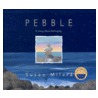 Pebble door Susan Milord