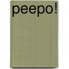 Peepo! door Janet Ahlberg