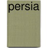 Persia door Mikhail Piotrovsky