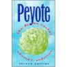 Peyote door Edward F. Anderson