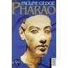 Pharao by Pauline Gedge