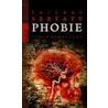 Phobie door Thierry Serfaty