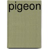 Pigeon door John Galsworthy