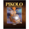 Pikolo by Pierre Filion