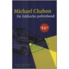 De Jiddische politiebond by Michael Chabon