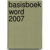 Basisboek Word 2007